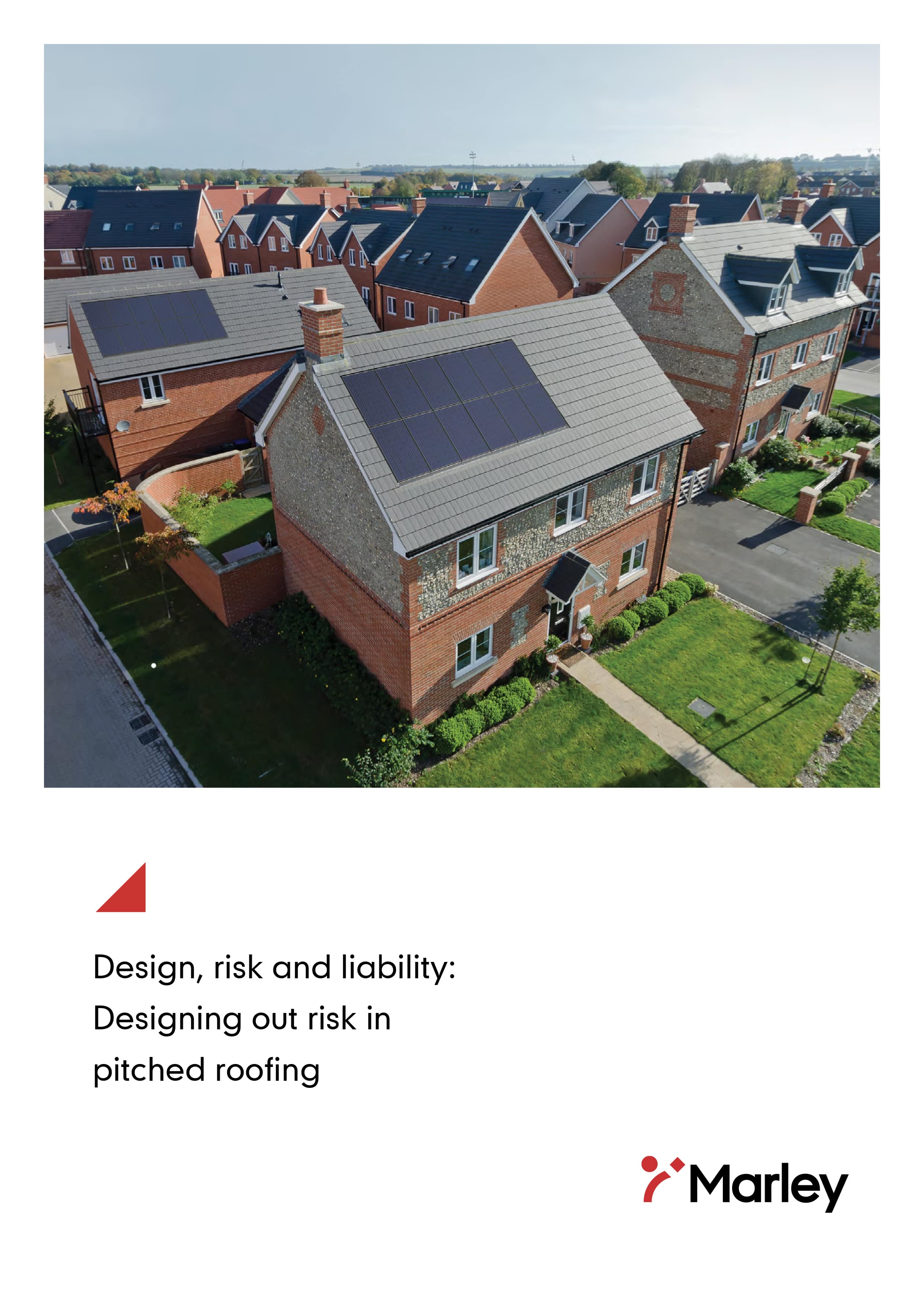 Marley whitepaper - designing the risk out of pitched roofing