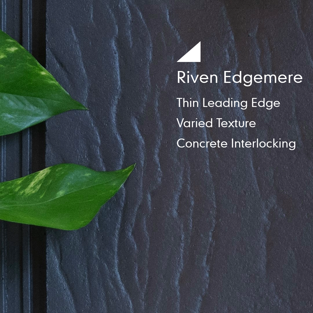 Concrete Tile with text that reads: 'Riven Edgemere: Thin Leading Edge, Varied Texture, Concrete Interlocking'